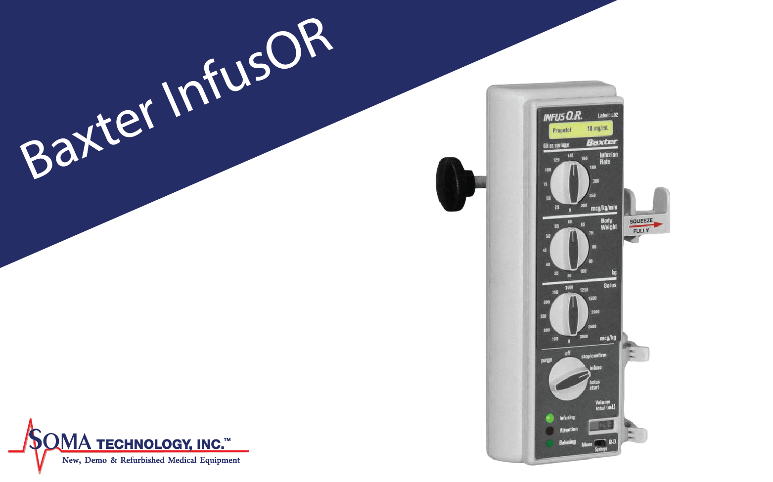 Baxter InfusOR - Syringe Infusion Pump - Soma Technology, Inc.