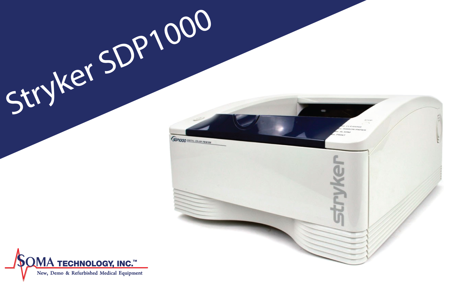 Stryker SDP1000 Printer - Soma Technology, Inc.